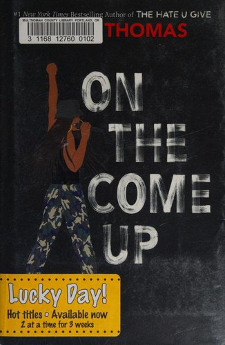 Angie Thomas: On The Come Up (Hardcover, 2019, Balzer + Bray, Balzer + Bray, an imprint of HarperCollinsPublishers)