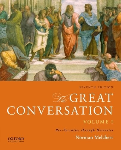 Norman Melchert: The Great Conversation : Volume I (Paperback, 2014, Oxford University Press)
