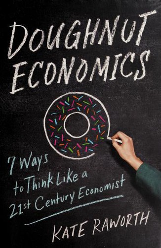 Kate Raworth: Doughnut economics (2017)