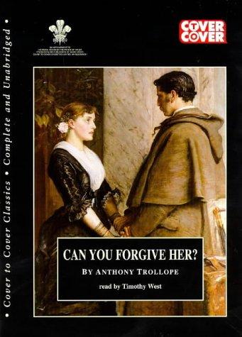 Anthony Trollope: Can You Forgive Her? (AudiobookFormat, Cover to Cover Cassettes)