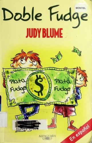 Judy Blume, Laura Emilia Pacheco: Doble Fudge (Paperback, Spanish language, 2006, Alfaguara)