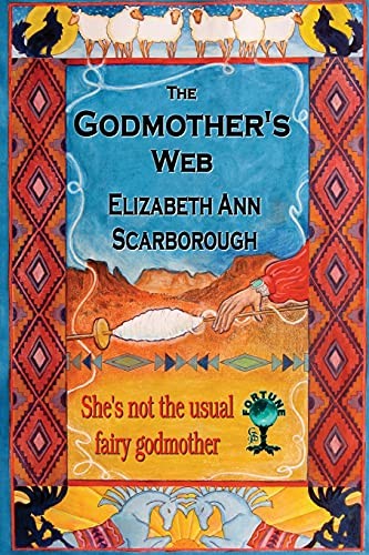 Elizabeth Ann Scarborough: Godmother's Web (2021, Gypsy Shadow Publishing Company)