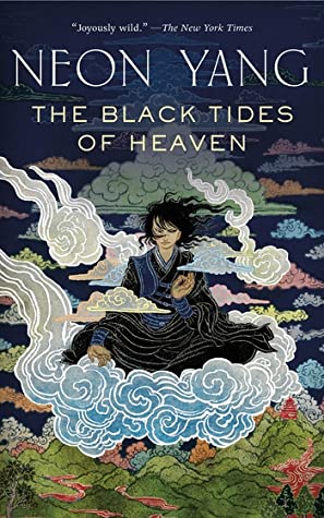 J.Y. Yang: The Black Tides of Heaven (Paperback, 2017, Tor.com)