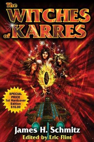 James H. Schmitz: Witches of Karres (2004, Baen Books, Distributed by Simon & Schuster)