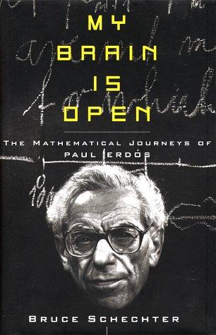 Bruce Schechter: My Brain is Open (Hardcover, 1998, Simon & Schuster)