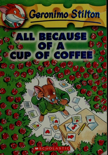 Elisabetta Dami: All because of a cup of coffee (2000, Scholastic)