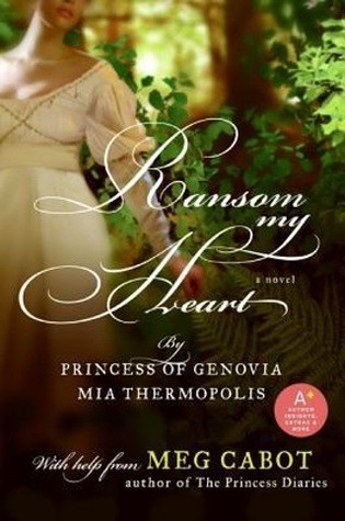 Meg Cabot: Ransom my heart (2009, HarperCollins Publishers)