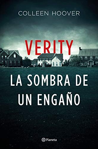 Colleen Hoover, Claudia Conde Fisas: Verity. La sombra de un engaño (Paperback, 2020, Editorial Planeta)