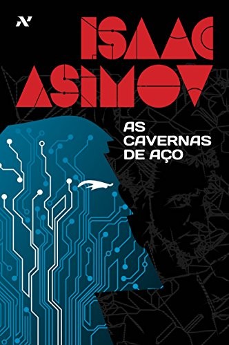 Isaac Asimov OG: As Cavernas de Aço (Paperback, 2013, ALEPH)