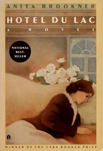 Anita Brookner: Hotel du Lac (1986, E.P. Dutton)