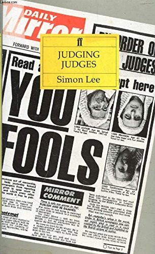 Lee, Simon: Judging judges (1988, Faber)