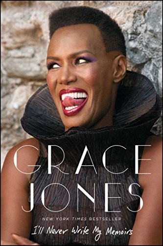 Grace Jones, Paul Morley: I'll Never Write My Memoirs (Paperback, Gallery Books)