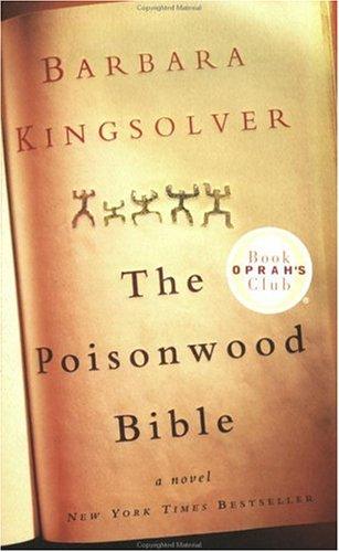 Barbara Kingsolver: The Poisonwood Bible (Oprah's Book Club) (Paperback, 1999, Harper Perennial)