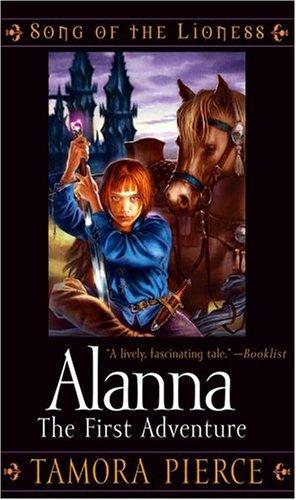 Tamora Pierce: Alanna: The First Adventure (Paperback, 2005, Simon Pulse)