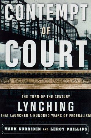 Mark Curriden: Contempt of court (1999, Faber and Faber)