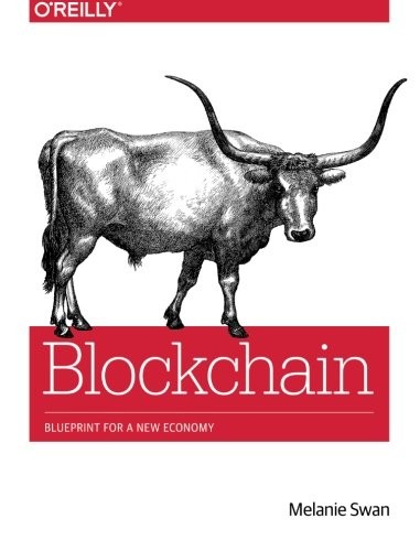 Melanie Swan: Blockchain (Paperback, 2015, O'Reilly Media)