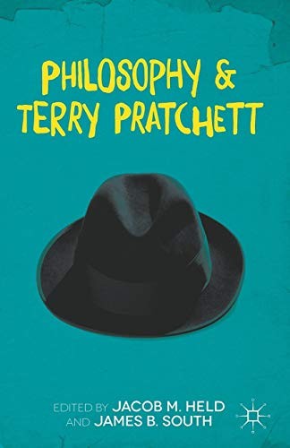 J. Held, J. South: Philosophy and Terry Pratchett (Paperback, 2014, Palgrave Macmillan)
