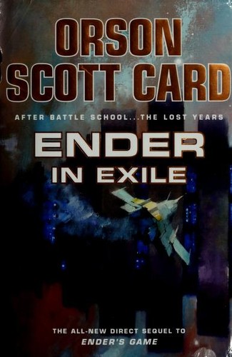 Orson Scott Card: Ender in Exile (Hardcover, 2008, Tor)