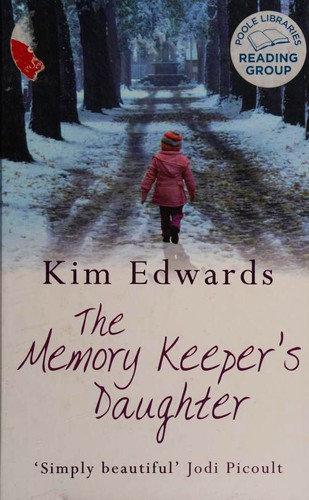 Kim Edwards: The Memory Keeper's Daughter (Hardcover, 2008, Charnwood)