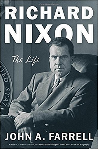 John A. Farrell: Richard Nixon (Hardcover, 2017, Doubleday)