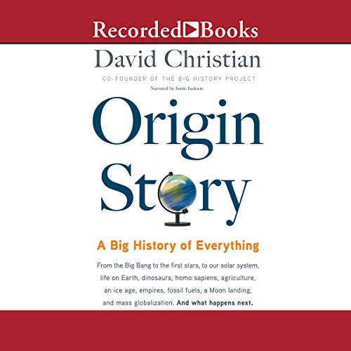 David Christian: Origin Story (AudiobookFormat, 2018, Recorded Books, Inc. and Blackstone Publishing)