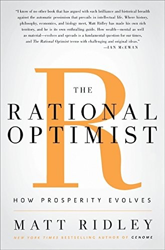 Matt Ridley: The rational optimist (2010, Fourth Estate, Harper)
