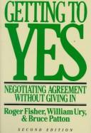 Roger Drummer Fisher: Getting to yes (1992, Business Books)