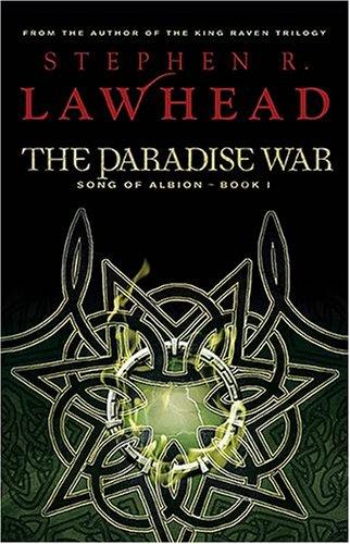 Stephen R. Lawhead: The Paradise War (Paperback, 2006, Thomas Nelson)