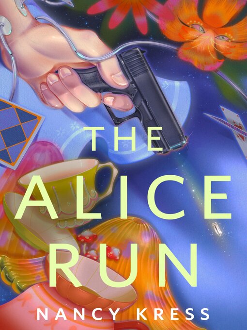 Nancy Kress: The Alice Run (EBook, 2024, Tor.com)