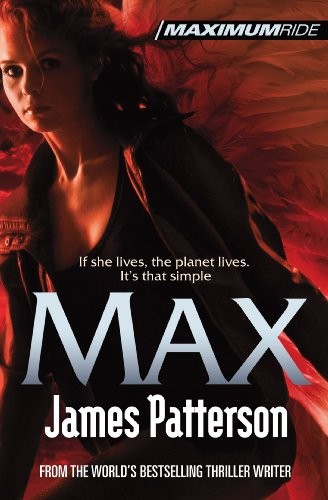 James Patterson: Max (Paperback, 2010, Arrow Books)