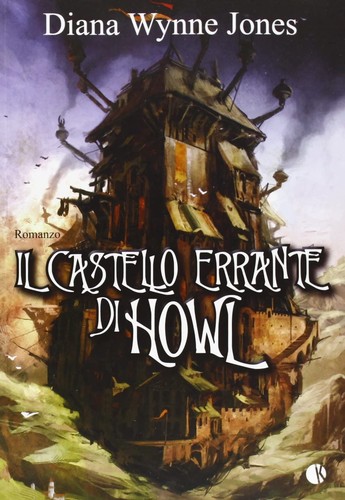 Diana Wynne Jones, Gabriele Haefs, I. C. Salabert: Il castello errante di Howl (Italian language, 2013, Kappalab)