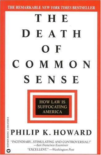 Philip K. Howard: The Death of Common Sense (1996, Grand Central Publishing)