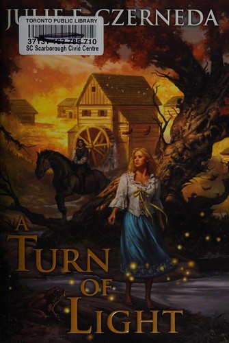 Julie E. Czerneda: A turn of light (2013, Daw Books, Inc.)