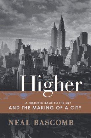 Neal Bascomb: Higher (2003, Doubleday)