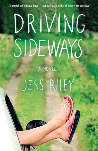 Jess Riley: Driving Sideways (Paperback, 2008, Ballantine Books)