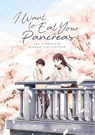 住野よる, Izumi Kirihara (桐原 いづみ, Idumi Kirihara): I Want to Eat Your Pancreas (Manga) (GraphicNovel, 2019, Seven Seas Entertainment, LLC)