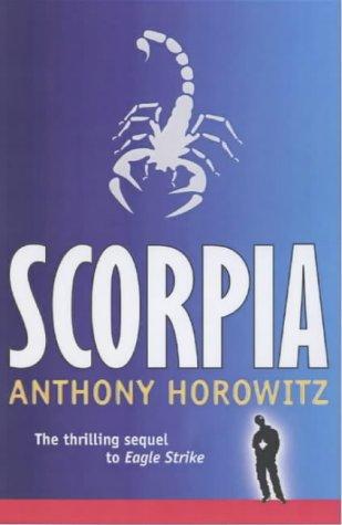 Anthony Horowitz: Scorpia (Paperback, 2004, Walker Books Ltd)