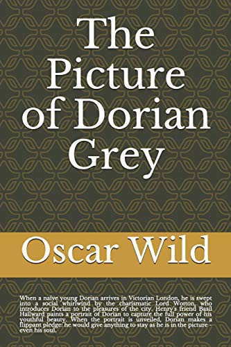 Oscar Wild: The Picture of Dorian Grey (Paperback, 2019, Independently Published, Independently published)