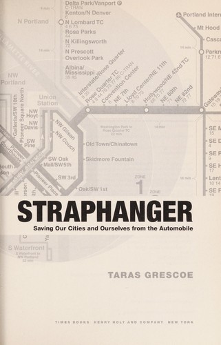 Taras Grescoe: Straphanger (2012, Times Books)