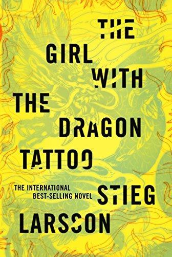 Stieg Larsson: The Girl with the Dragon Tattoo (Millennium, #1) (2008)