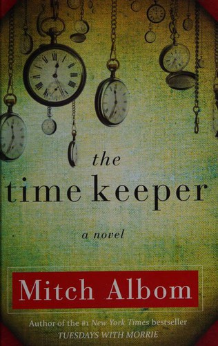 Mitch Albom: The time keeper (2012)