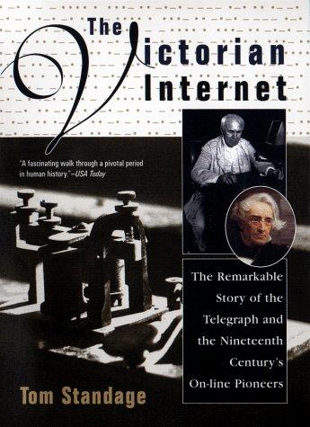 The Victorian Internet (Paperback, 1999, Berkley Books)