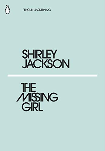 Shirley Jackson: The Missing Girl (Paperback, 2018, Penguin Books, Limited)
