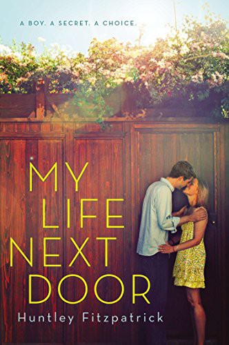 Huntley Fitzpatrick: My Life Next Door (Paperback, 2013, Speak)