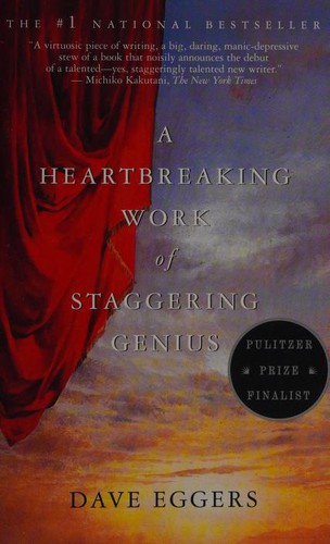 Dion Graham, Dave Eggers: A Heartbreaking work of Staggering Genius (Paperback, Vintage Books)