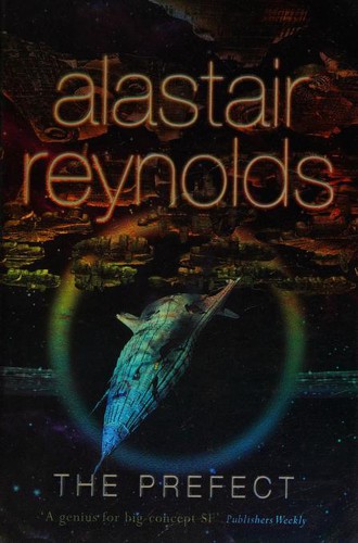 Alastair Reynolds: The Prefect (Paperback, 2008, Gollancz)