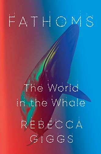 Rebecca Giggs: Fathoms (Hardcover, 2020, Simon & Schuster)