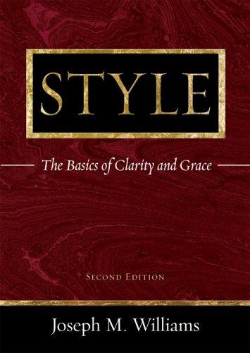 Joseph M. Williams: Style (2005, Longman)