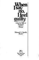 Manuel J. Smith: When I say no, I feel guilty (1975, Dial Press)