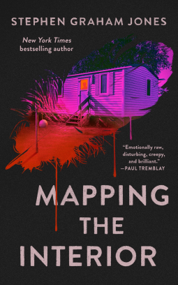 Stephen Graham Jones: Mapping the Interior (EBook, 2025, Tor Publishing Group)